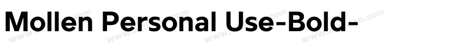 Mollen Personal Use-Bold字体转换